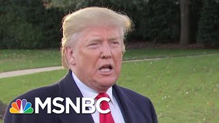 President Donald Trump Ramps Up Attacks On Whistleblower | The 11th Hour | MSNBC