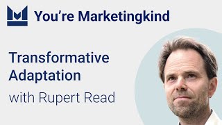 Rupert Read, founder of the Climate Majority Project, on Transformative Adaptation