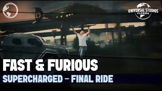 One Last Ride on Fast Furious Supercharged Universal Studios Florida