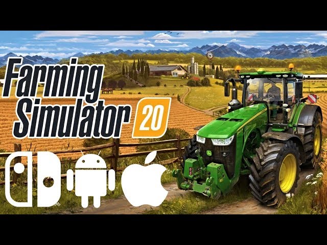 FARMING SIMULATOR 20! How To Pre-Order On Switch, Android, & Apple