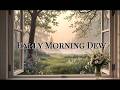 A Quiet Morning by the Window 🌿 Gentle Birds & Soft Daybreak