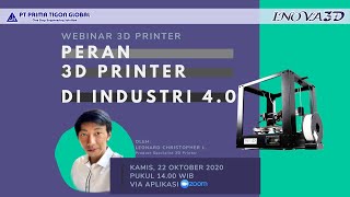 Webinar 3D Printer: Peran 3D Printer di Industri 4.0 #inova3d