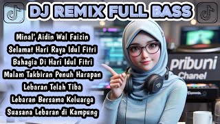 Minal' Aidin Wal Faizin | Mohon Maaf Lahir & Batin - DJ REMIX FULL BASS SPESIAL LEBARAN 2026