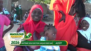 MAOULOUD BAPTEME SOUS SECTION SAN AOÛT 2026
