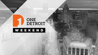 One Detroit Weekend: November 17, 2023