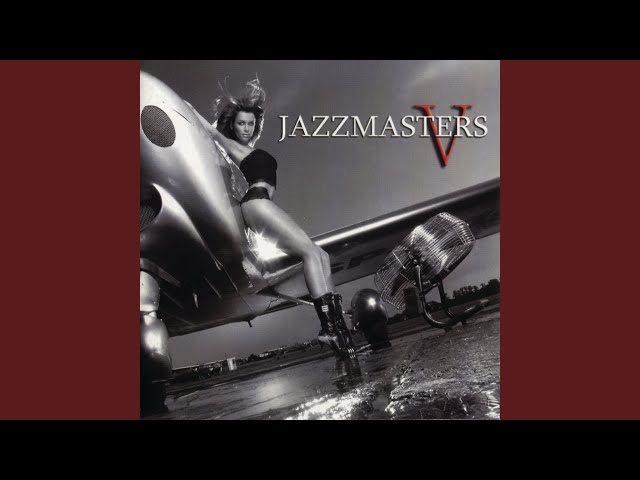 Jazzmasters - Never Far Away