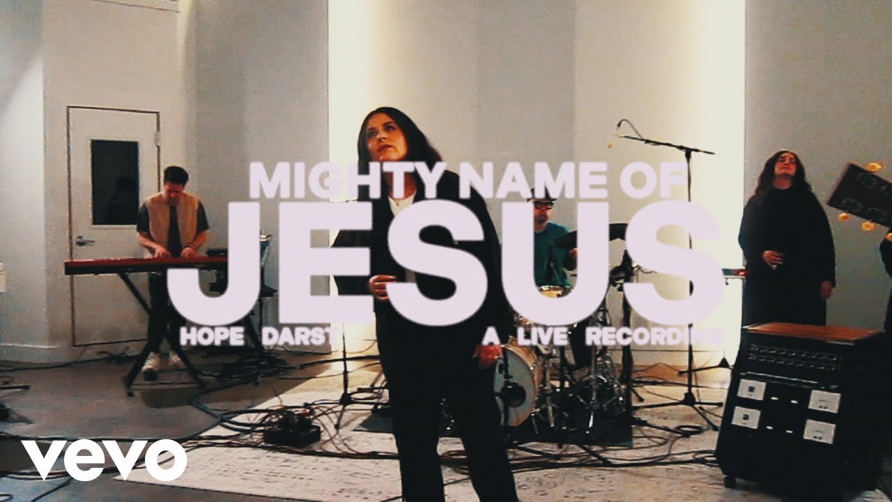 Hope Darst - Mighty Name Of Jesus - Live (Official Video) Hope Darst - Mighty Name Of Jesus - Live (Official Video)