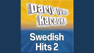 Ingen Vill Veta Var Du Köpt Din Tröja (Made Popular By Raymond and Maria) [Karaoke Version]