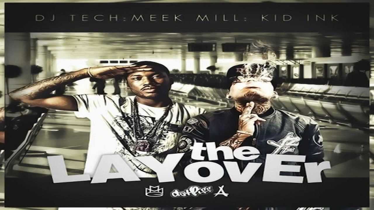 Meek Mill - Im Rollin [Meek Mill & Kid Ink - The Layover]