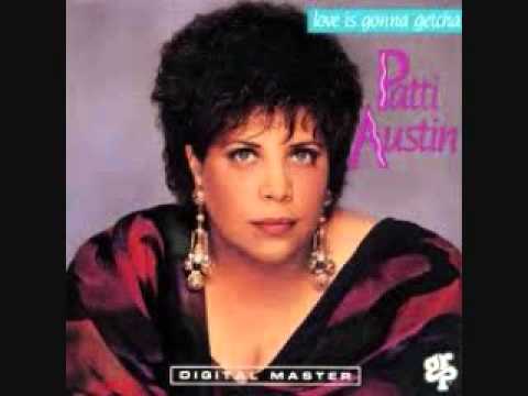Patti Austin — Patti Austin ~ The Girl Who Used To Be Me