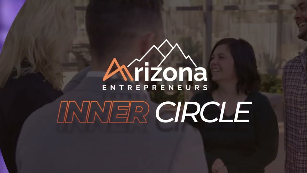 Arizona Entrepreneurs Inner Circle