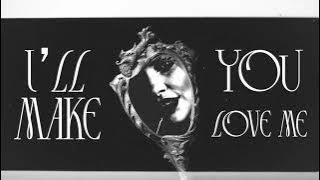 I’ll Make You Love Me (Lyric Video)