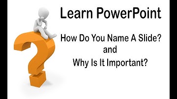 Naming PowerPoint Slides using the "Name" property