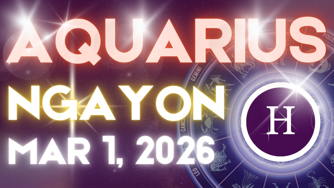 AQUARIUS Horoscope Ngayong Araw MARCH 1, 2026 Tagalog Horoscope Gabay Kapalaran