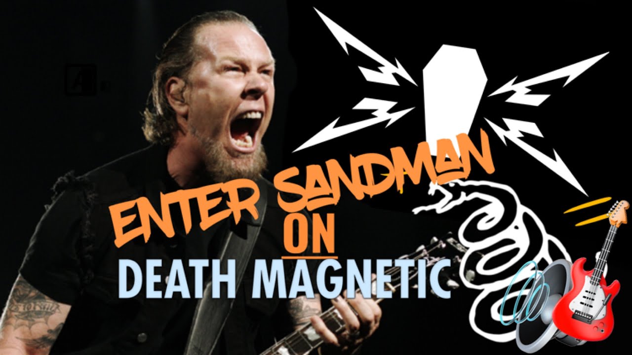 If Enter Sandman was on Death Magnetic (re-done)