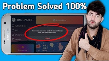 KineMaster Update Problem 2022 | KineMaster Update Kese Kare | KineMaster Update Problem Fix