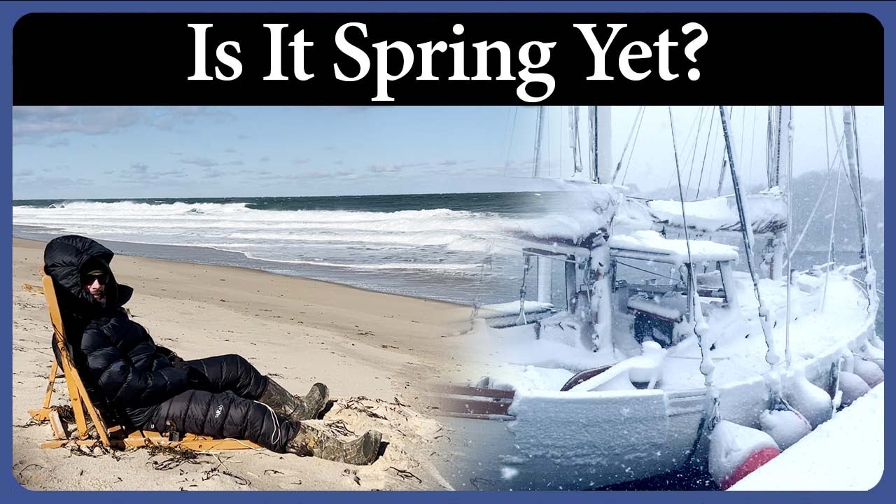 Is It Spring Yet? Chores & Dog Walks – Episode 302 – Acorn to Arabella: Journey of a Wooden Boat