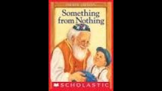 Something from Nothing by Phoebe Gilman