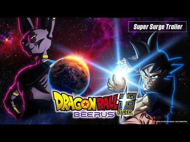 Anime “Dragon Ball Super: Beerus” | Super Surge Trailer Video Thumbnail