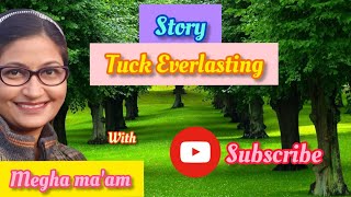 English Story [Tuck Everlasting]