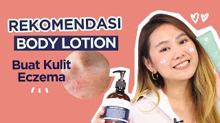 Body Lotion Lokal untuk Mengatasi Permasalahan Kulit | Skincare 101