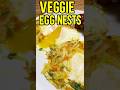 Healthy Veggie Egg Nests 🍳✨ | Easy 5-Min Breakfast!