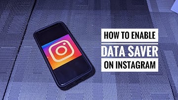How To Enable Data Saver On Instagram & Limit High Resolution Media (Save Mobile & WiFi Data)