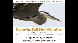Fall Bird Migration Presentation with Seth Benz