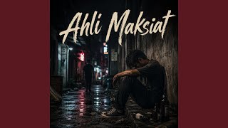 Download lagu Ahli Maksiat