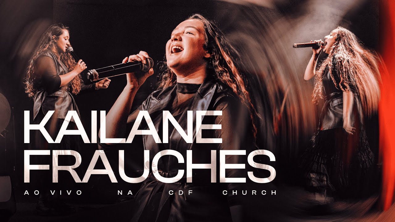 Kailane Frauches Ao Vivo na CDF Church
