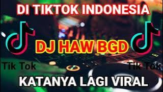 DJ Haw BGD “Viral“