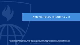 Natural History of SARS CoV 2