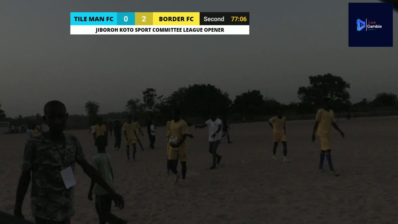 JIBOROH KOTO SPORT COMMITTEE LEAGUE OPENER ( TILE MAN FC VS BORDER FC)