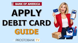 How to Get a Bank of America Debit Card | Apply, Order & Replace