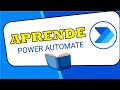 POWER AUTOMATE ESPAÑOL | APRENDE a usar Power Automate y RPA ✅