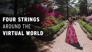 Four Strings Around the Virtual World