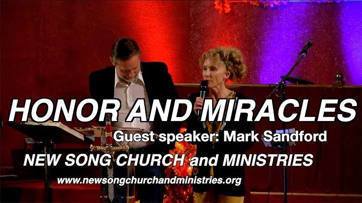 HONOR AND MIRACLES - Guest speaker Mark Sandford