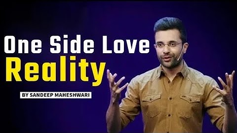 Sandeep Maheshwari : One Side Love Reality : Motivational Success || By : ALL iN 1 ViraL