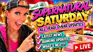 🚨🇮🇶 SUPERNATURAL SATURDAY! IRAQI DINAR RV — ALL THE LATEST UPDATES! 💰🔥