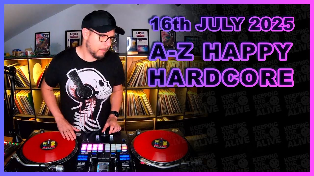 A-Z Happy Hardcore - Kutski Live Stream (16/07/25)