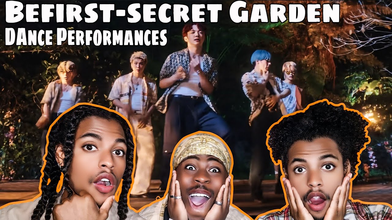 First Secret BE:FIRST - Secret Garden Dance Performances Reaction - YouTube