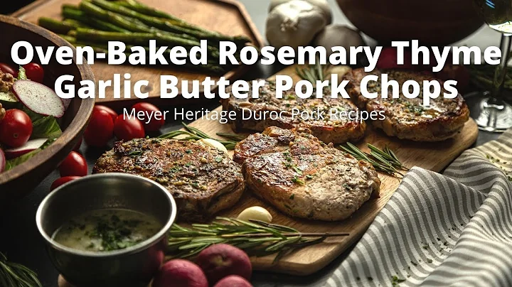 Oven Baked Rosemary Thyme Garlic Butter Pork Chops...