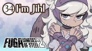 Fuga: Comedies of Steel 2 (Chapter 34) – I'm Jihl #Fuga2 - YouTube