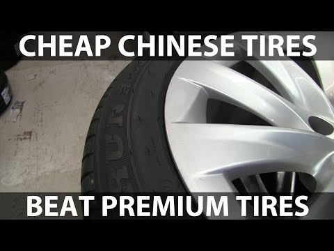 Cheap Chinese tires overall better than premium tires