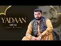 Tadyan Yadaan New Official Song 2026 By Singer Abid Ali Tadyan Yadaan New Official Song 2026 By Singer Abid Ali