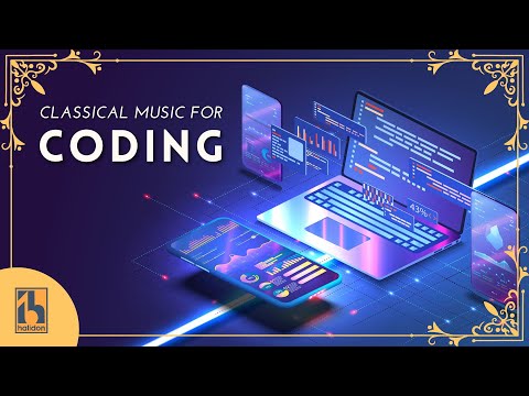 Classical Music for Coding, Programming, Focus