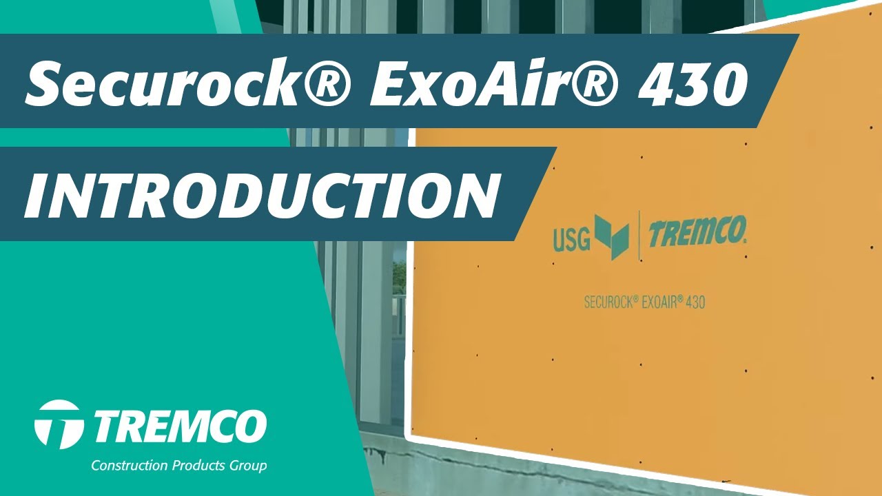 Introducing Securock® ExoAir® 430 – The New Standard for Air Barrier Systems