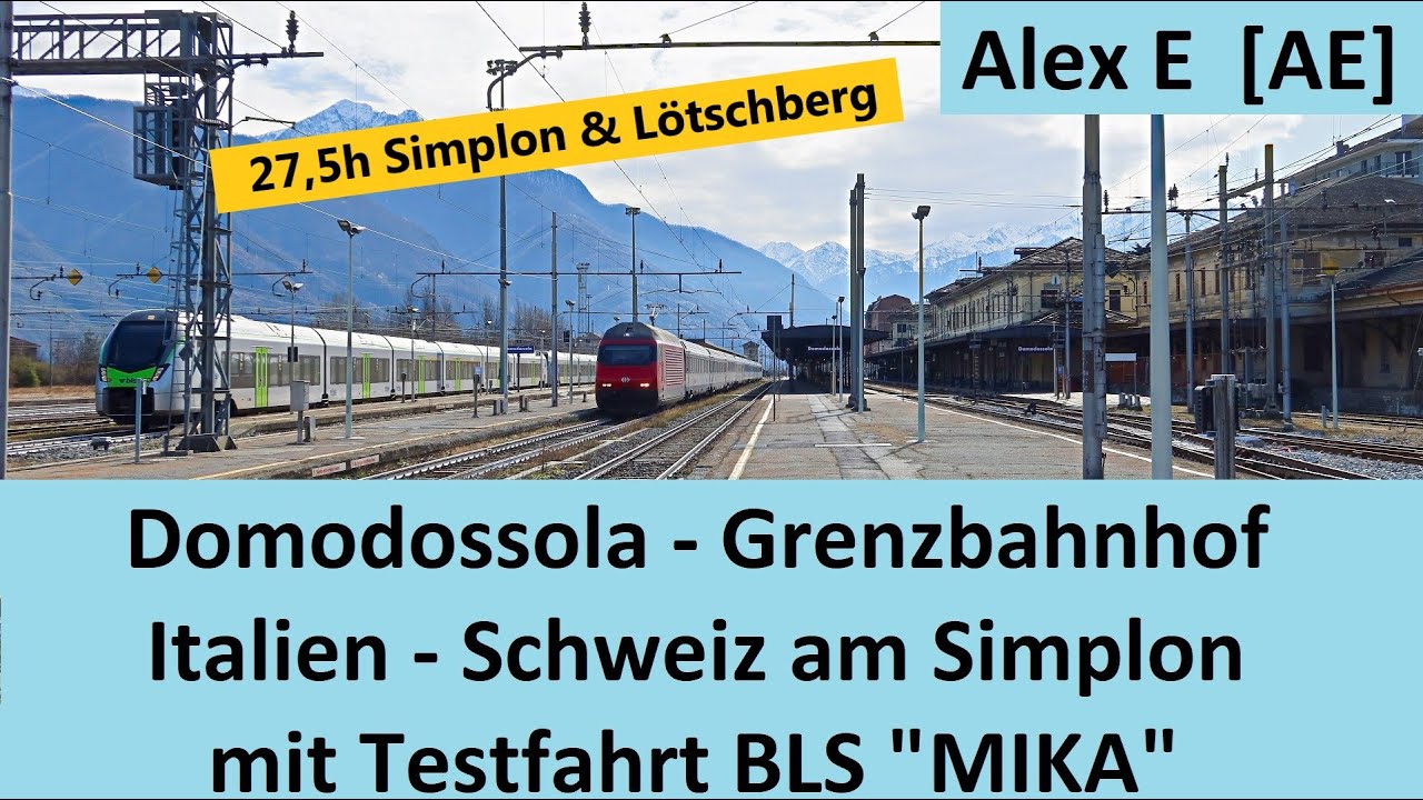 Domodossola - Südlicher Bahnhof am Simplon | Systemwechsel Schweiz - Italien  |  Alex E