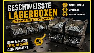 Stapelbare Werkstatt Box Selber Schweißen Nützliches Diy Projekt