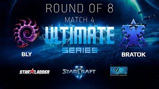 : 2018 Ultimate Series Season 1  Ro8 Match 4: Bly (Z) vs BratOK (T)